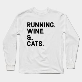 RUNNING WINE AND CATS Long Sleeve T-Shirt